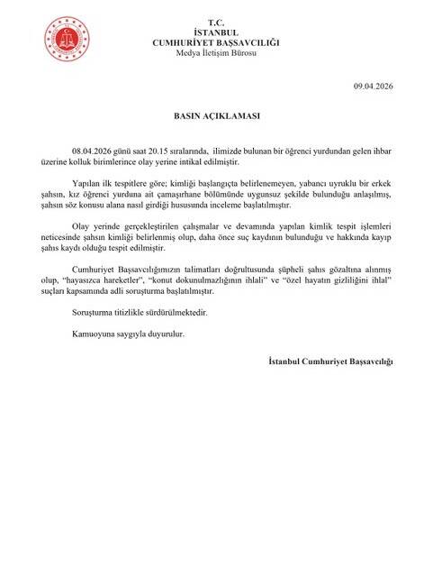 İstanbul Cumhuriyet Başsavcılığı tarafından yapılan basın açıklamasına göre, bir öğrenci