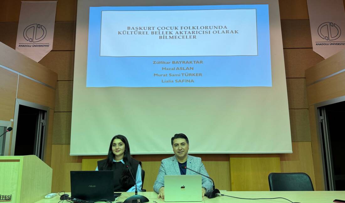 ESKİŞEHİR / TEKHA Anadolu Üniversitesi Edebiyat Fakültesi, Türk dünyasının kültürel