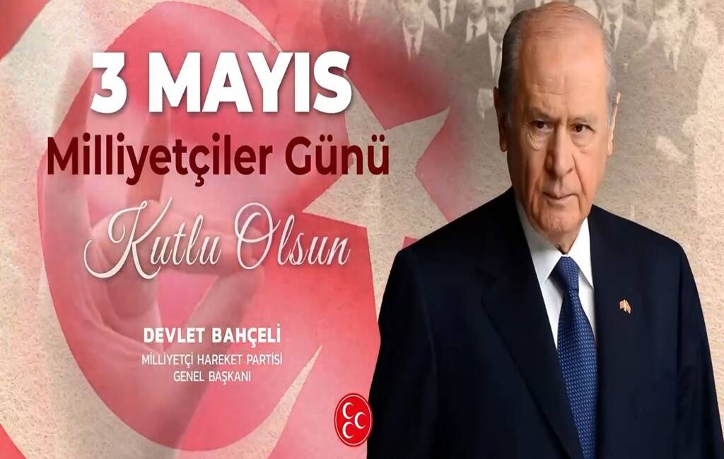 ANKARA / TEKHA Milliyetçi Hareket Partisi (MHP), 3 Mayıs Milliyetçiler