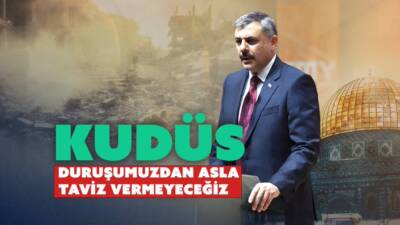 ANKARA / TEKHA İçişleri Bakanı Mustafa Çiftçi, “Filistin’e olan hassasiyetimizden,